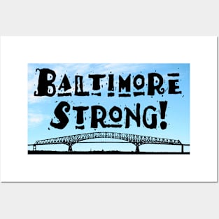 Baltimore Strong Posters and Art